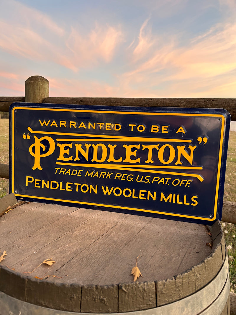 Pendleton Metal Sign